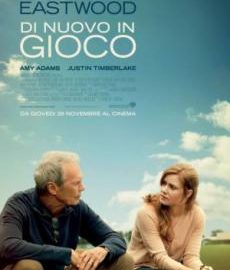 “Di nuovo in gioco”il genio di Clint Eastwood